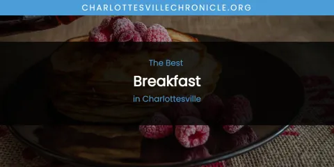 The Absolute Best Breakfast in Charlottesville